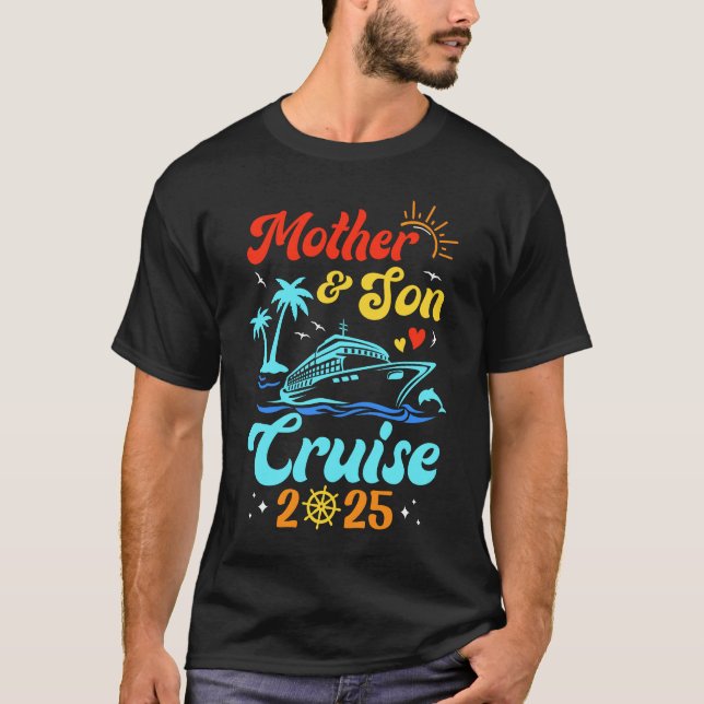 Mother Son Cruise 2025 Family Matching Trip Mum So T-Shirt (Front)