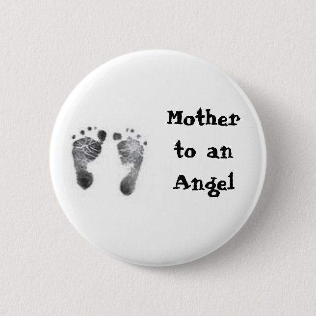 Mother to an Angel Button (Front)