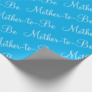 Mother To Be Blue Script Baby Shower Wrapping Paper