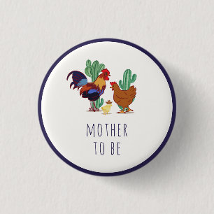 Mother To Be Cactus Rooster Chicken Baby Shower  3 Cm Round Badge
