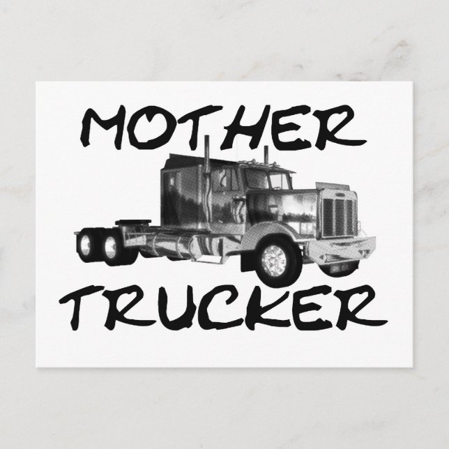 MOTHER TRUCKER - BLACK & WHITE POSTCARD (Front)