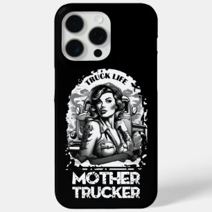 Mother Trucker iPhone 15 Pro Max Case