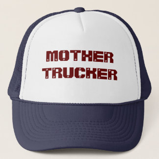 MOTHER TRUCKER HAT