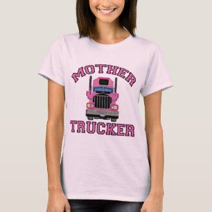 Mother Trucker T-Shirt