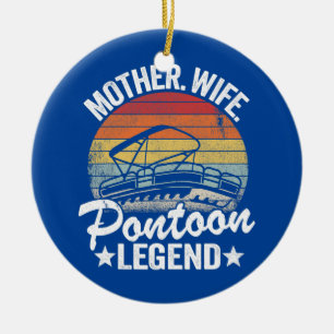 Mother Wife Pontoon Legend Lake Life Women Ceramic Tree Decoration