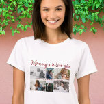 Mother with Kids and Family Mum 6 Photo Collage T-Shirt<br><div class="desc">Mother with Kids and Family Mum 6 Photo Collage T-shirt. Collage of 6 photos, a sweet message in a trendy script and names of children that overlay the photos. Add your 6 favourite family photos. Sweet keepsake and a gift for birthday, Mother`s Day or Christmas for a mum or grandmother....</div>