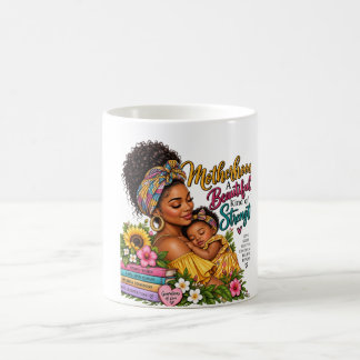 Motherhood Beautiful Kind and Strong Coffee Mug