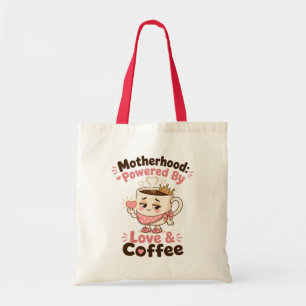 Motherhood Powered By Love And Coffee Funny Mum Tote Bag