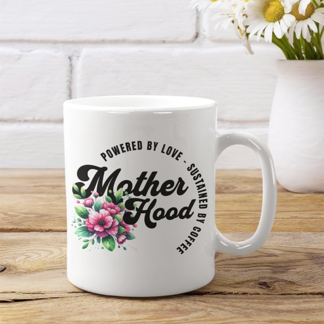 Motherhood Powered by Love Coffee Mug (Creator Uploaded)