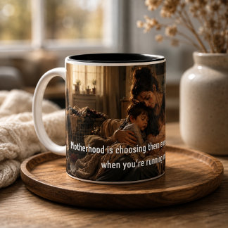 Motherhood Quote Emotional Mum Art Two-Tone Coffee Mug