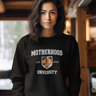 Motherhood University Photo Sweatshirt