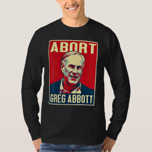 Mothers Against Greg Abbott Texas Anti Abbott Suck T-Shirt