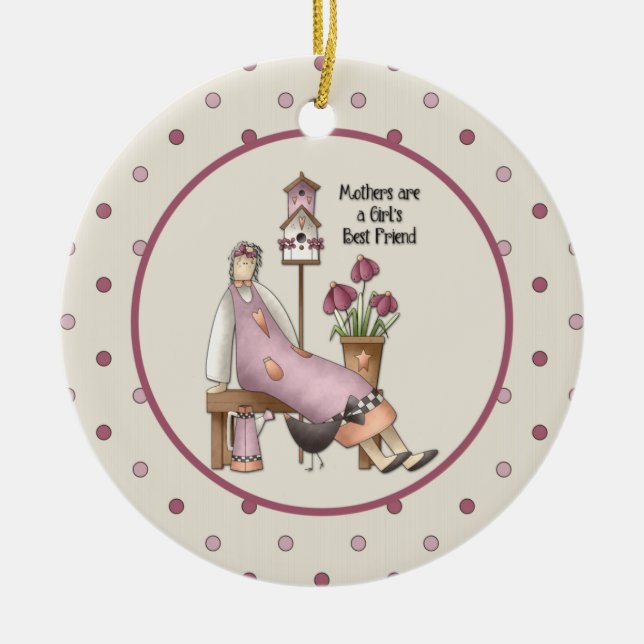 Mothers Are A Girl's Best Friend Ornament (Front)