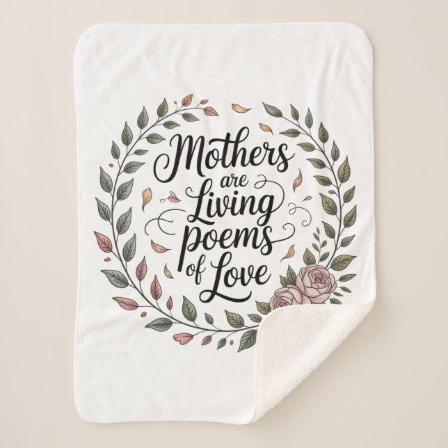 Mothers Are Living Poems Of Love Sherpa Blanket (Front)