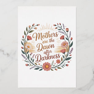 Mothers Are The Dawn After Darkness