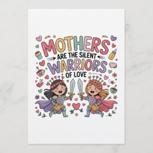 Mothers Are The Silent Warriors Of Love Invitation