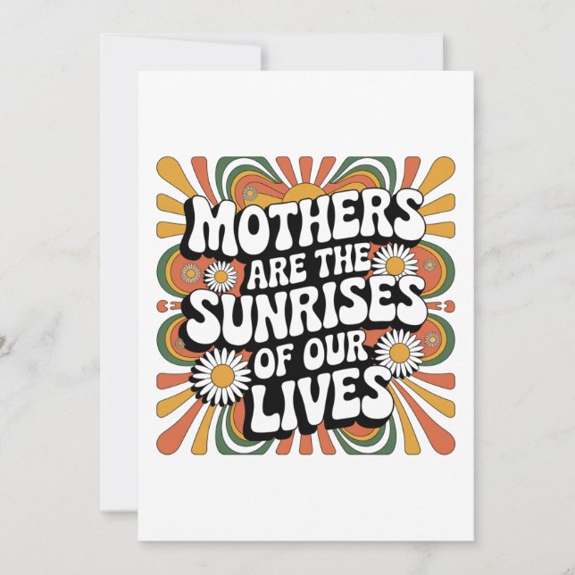 Mothers Are The Sunrises Of Our Lives﻿ (Front)