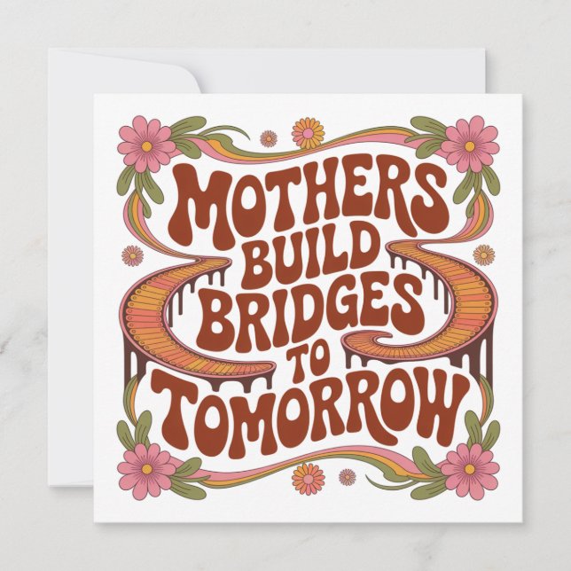 Mothers Build Bridges To Tomorrow (Front)