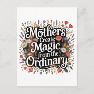 Mothers Create Magic From The Ordinary Holiday Postcard