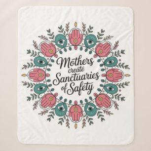 Mothers Create Sanctuaries Of Safety Sherpa Blanket