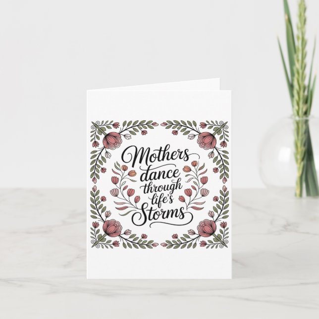 Mothers Dance Through Life's Storms Card (Front)