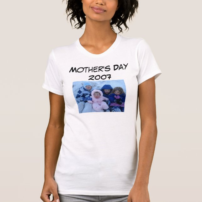 Mother's Day 2007 T-Shirt (Front)