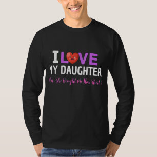 Mother's Day 2022 I Love My Daughter She Bought Me T-Shirt