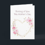 Mother's Day Absent Mom Pink Flower Heart  Card<br><div class="desc">Mother's Day  for moms who aren't around,   live far away,  incarcerated jail, 
  with watercolor pink garden flowers with a heart</div>