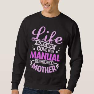 Mother's day and  mom with mom son and mom daughte sweatshirt