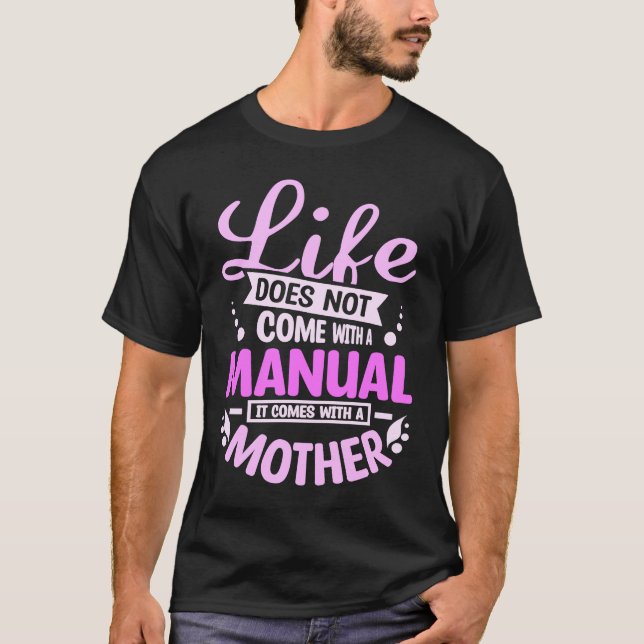 Mother's day and  mom with mom son and mom daughte T-Shirt (Front)