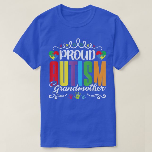 Mother's Day  Autism Awareness  Proud Autism Grand T-Shirt (Design Front)