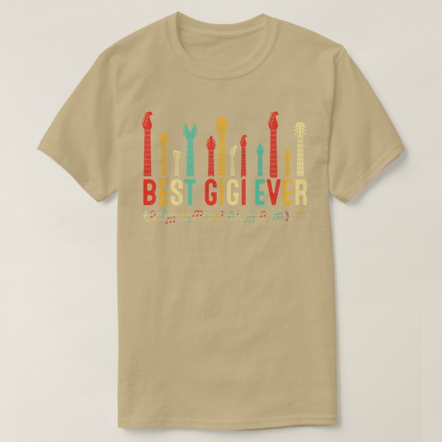 Mothers Day Best Gigi Ever Guitar Lover Guitarist  T-Shirt (Design Front)