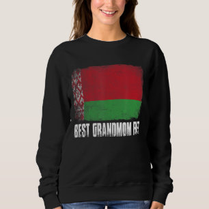 Mother's Day Best Grandmom Ever Distressed Belarus Sweatshirt
