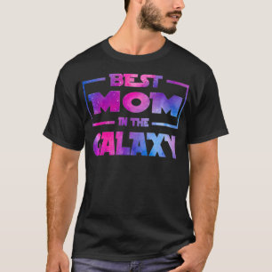 Mother's Day Best Mom In The Awesome Galay Funny P T-Shirt