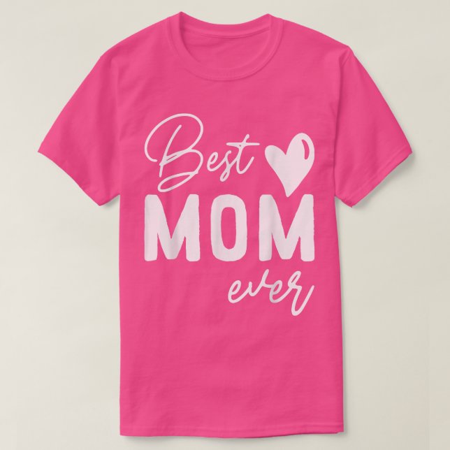 Mothers Day Best Mum Ever Gifts From Daughter Wome T-Shirt (Design Front)