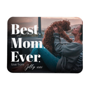 Mothers Day Best Mum Ever Magnet