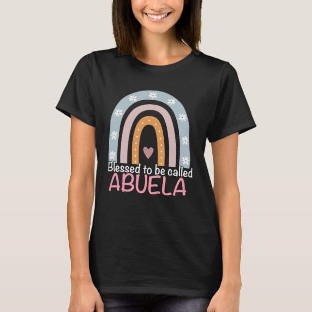 Mothers Day Blessed To Be Called Abuela Rainbow Ab T-Shirt (Front)