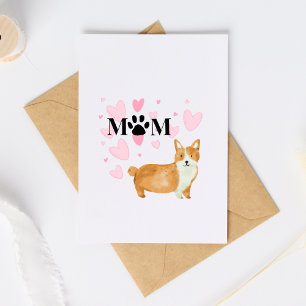 Mother's Day Card For Dog Moms From Pet Dog Corgi