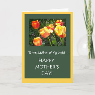Mother's Day Card for 'Mother of my child'