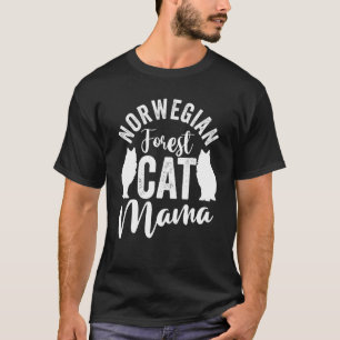 Mother's Day Cat Mum Cat Norwegian Forest Cat Mam T-Shirt