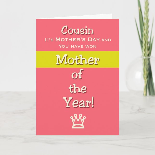 Mother's Day Cousin Humour Mother of the Year Card (Front)