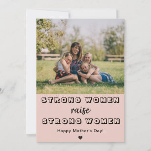 mother's day cute mum photo strong women raise card