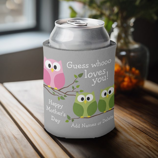 Mothers Day - Cute Owls - Whooo loves you Can Cooler (Personalized can cooler with a place to add a name or other custom text)