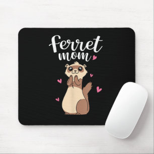 Mother's Day Cute Women Weasel Ferret Mum Mouse Pad