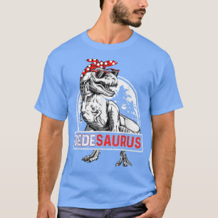 Mother's Day Dedesaurus T re Dinosaur Funny Dede S T-Shirt