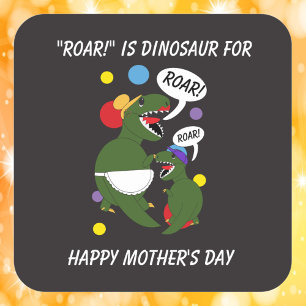 Mothers Day Dinosaur Funny From Son Square Sticker