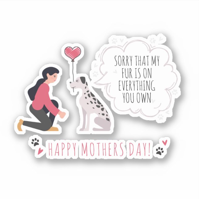 Mothers Day Dog Mum Funny Paws Love Heart (Front)
