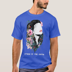 Mothers Day Feminine Flowers Mother Of The Groom T-Shirt