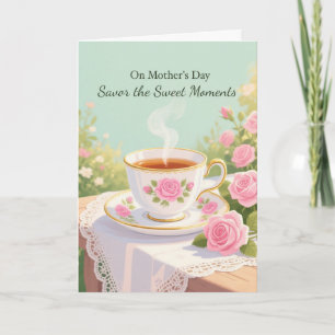Mother's Day for Her Savour Sweetness Rose Teacup Card