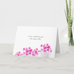 Mother's Day Friend I love Watching II Card